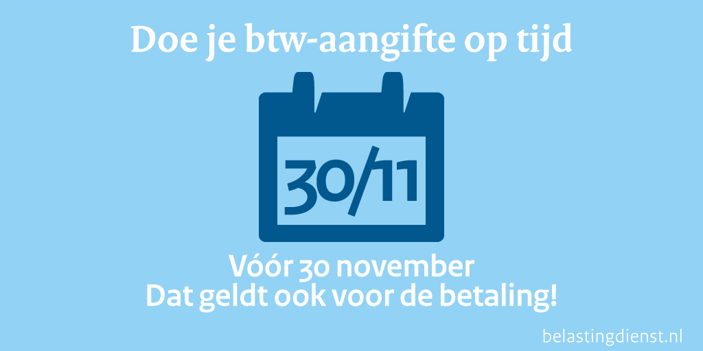 Je hebt nog maar een paar dagen voor je #btw-aangifte van de #maand oktober. Moet je betalen? Zorg dat je het bedrag op tijd overmaakt. De laatste dag van de maand valt in het #weekend.