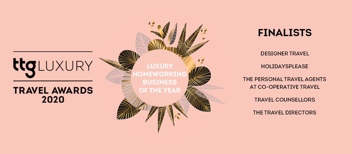 ✨ LUXURY HOMEWORKING BUSINESS OF THE YEAR FINALISTS <a href="/designertravel/">Designer Travel</a>, <a href="/Holidaysplease/">Holidays Please</a>, <a href="/MidcountiesPTA/">PersonalTravelAgents</a>, @TCWorldwideHQ and The Travel Directors #TTGLuxuryAwards