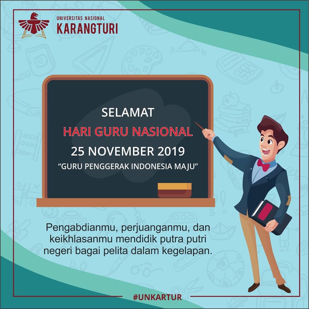 UNKARTUR's tweet photo. Jangan pernah lelah menjadi pelita bagi negeri ini. Jadilah selalu patriot pahlawan bangsa. Terima kasih kepada seluruh guru di Indonesia atas jasamu yang mulia. Selamat Hari Guru Nasional 2019.

#hariguru #guru #GuruPenggerakIndonesiaMaju #universitasnasionalkarangturi #unkartur https://t.co/6wx0XEP4nr