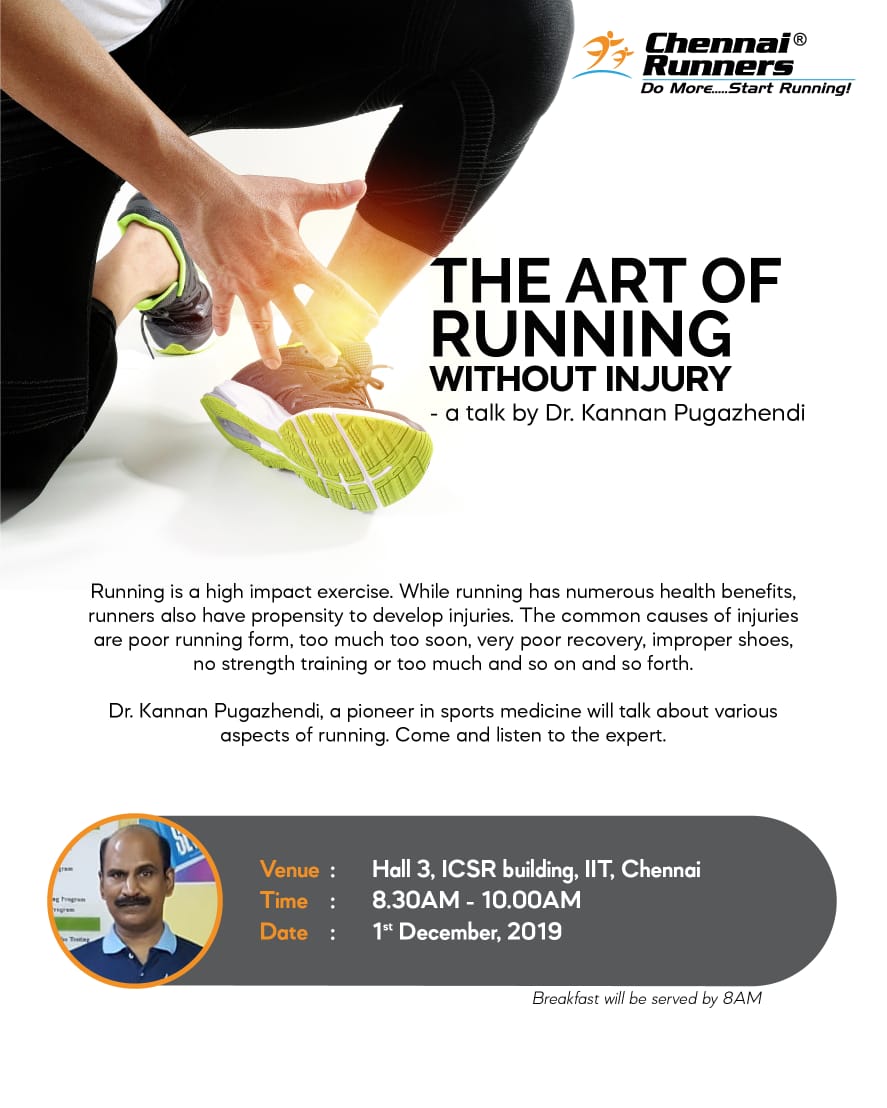 Chennai Runners is organising a session on - THE ART OF RUNNING WITHOUT INJURY coming Sunday (01.12.2019). Dr. Kannan Pugazhendi, will be talking about various aspects of running. 

Register now @ townscript.com/e/artofrunning

#artofrunning #injuryfreerunning #chennairunners