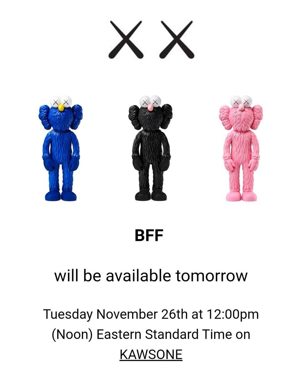 KAWS 'BFF' drops tomorrow 9am PT/12pm ET https://bit.ly/2XAXxPA #...