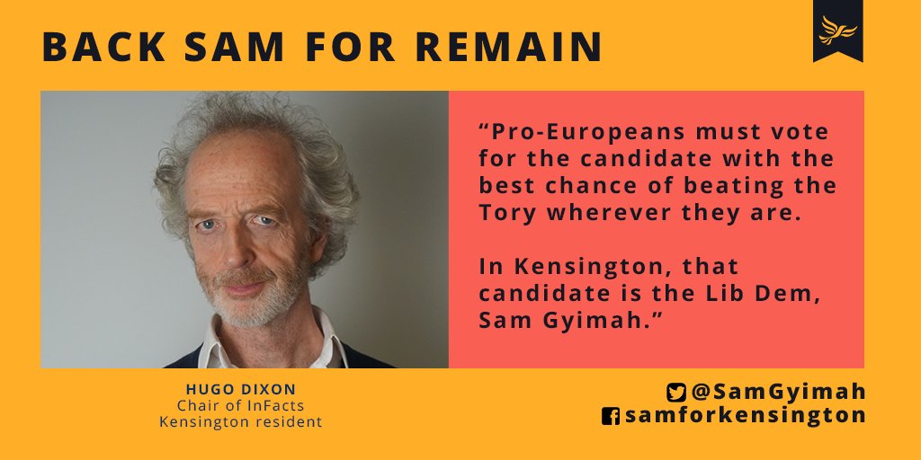 SamGyimah's tweet image. Support for Labour is in free-fall in Kensington.  The Lib Dems are the only party who can keep out a hard-Brexit Conservative candidate. North Kensington resident @Hugodixon is backing me for Remain. #SamForKen #Remain #StopBrexit