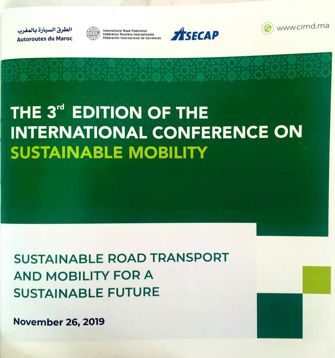 IRFofficial_org's tweet photo. Great line up of speakers for the 3rd Sustainable Mobility Conference in #Marrakech 26 Nov. @irfgtkp @ASECAP_EU ADM look forward to welcoming you tomorrow! #SMC2019 #Mobility #transport #COP25 https://t.co/bEwR9mVgBp