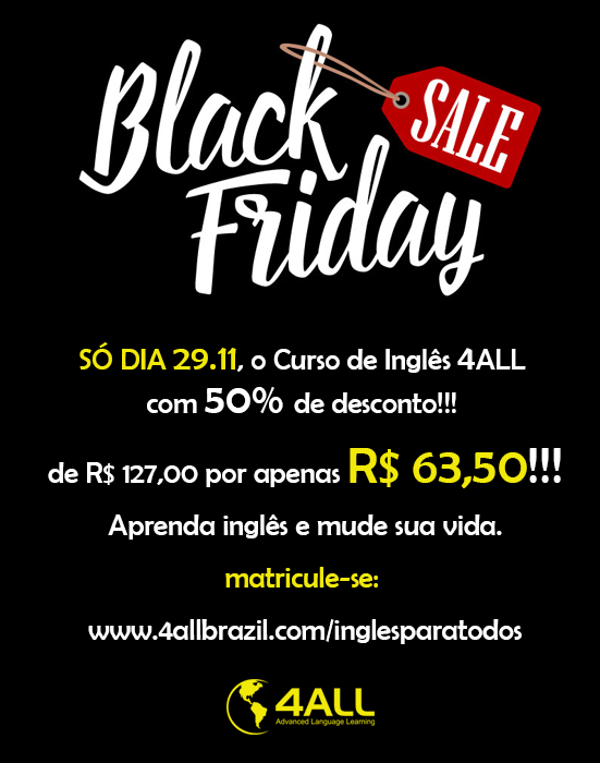 4AllBrazil's tweet photo. Na Black Friday da 4ALL o desconto é de 50% no Curso English 4ALL - Inglês Para Todos!!! Isso mesmo 50% de desconto na mensalidade de todo o curso!

Mas lembre-se, ESSE DESCONTO VALE APENAS PARA AS MATRÍCULAS FEITAS NO DIA 29.11!!!

Matricule-se: https://t.co/R5hCJeFwnT https://t.co/oLJpCPas9N