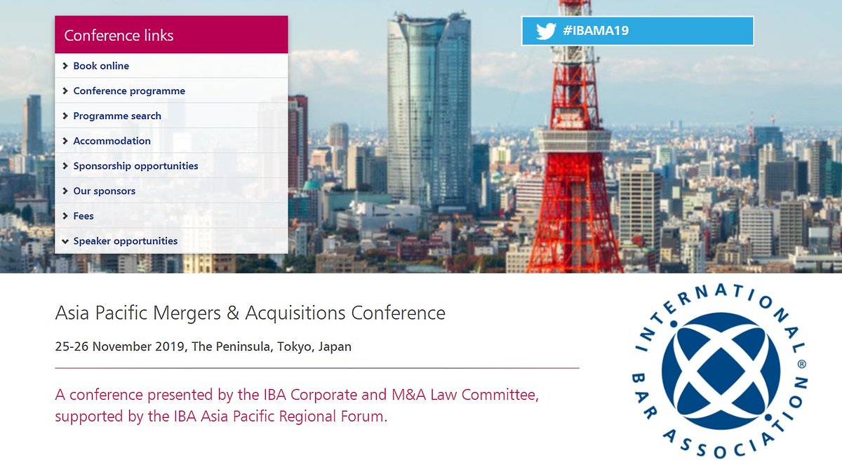 IBAevents's tweet photo. TODAY: IBA Events 'Asia Pacific Mergers &amp; Acquisitions Conference' 25-26 November in Japan https://t.co/sRUUW2uEp4 #IBAMA19 Presented by IBA Corporate &amp; M&amp;A Law Committee, supported by IBA Asia Pacific Regional Forum - A wonderful networking opportunity #law https://t.co/XBcl3V25td