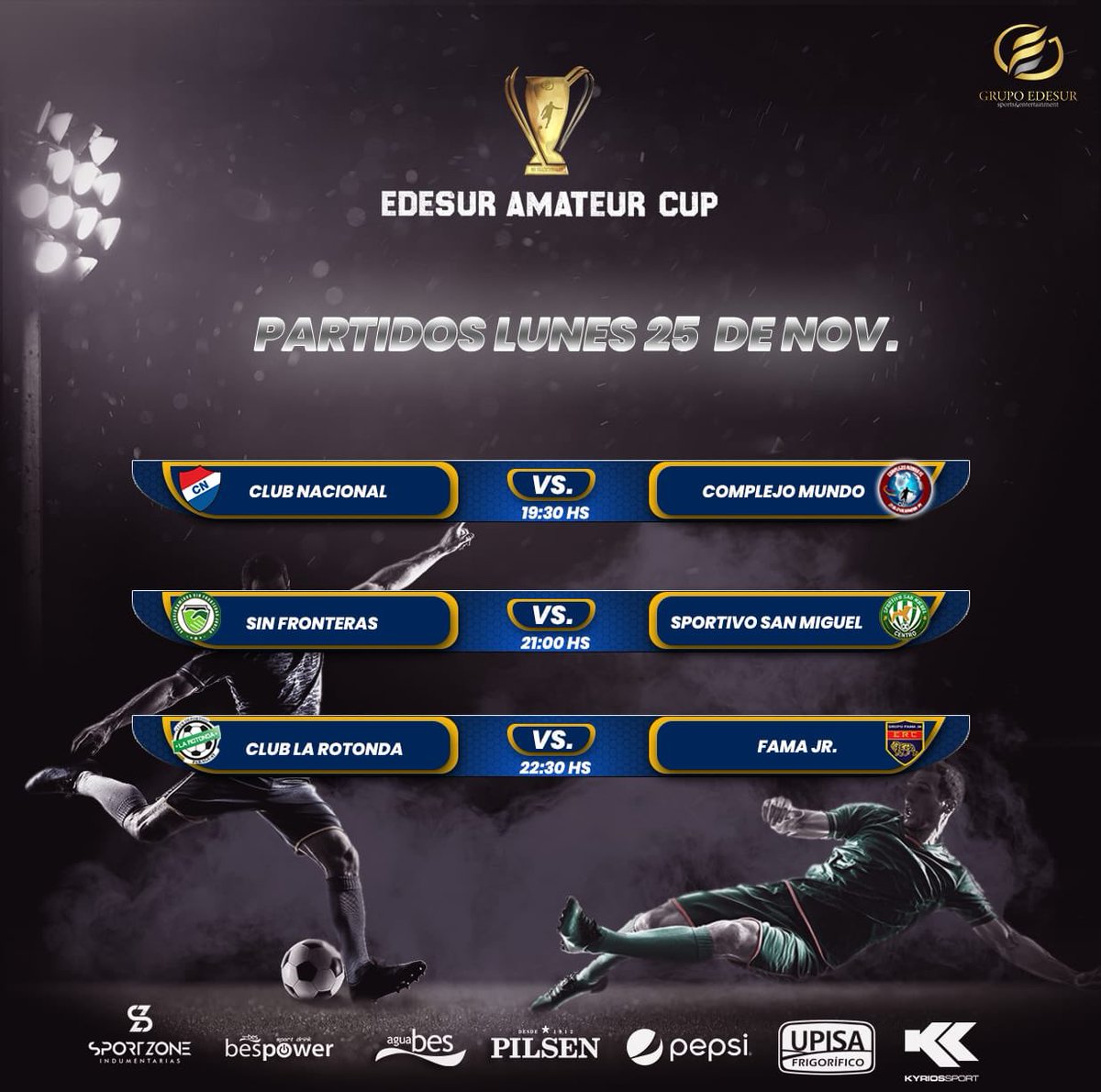 grupoedesur's tweet photo. #EdesurAmateurCup 2019-2020 ⚽️

#SegundaDivision

Qué mejor manera, de empezar la semana, viendo a tus equipos favoritos en el #EdesurAmateurCup
🏟⚽️😁

#Pepsi #Pilsen #AguaBess #BessPower #Upisa #Kyrios #Sportzone https://t.co/E8I9EOoFSn