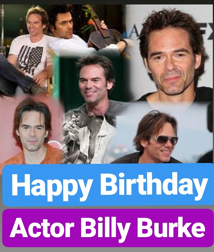 Happy Birthday 
Billy Burke  