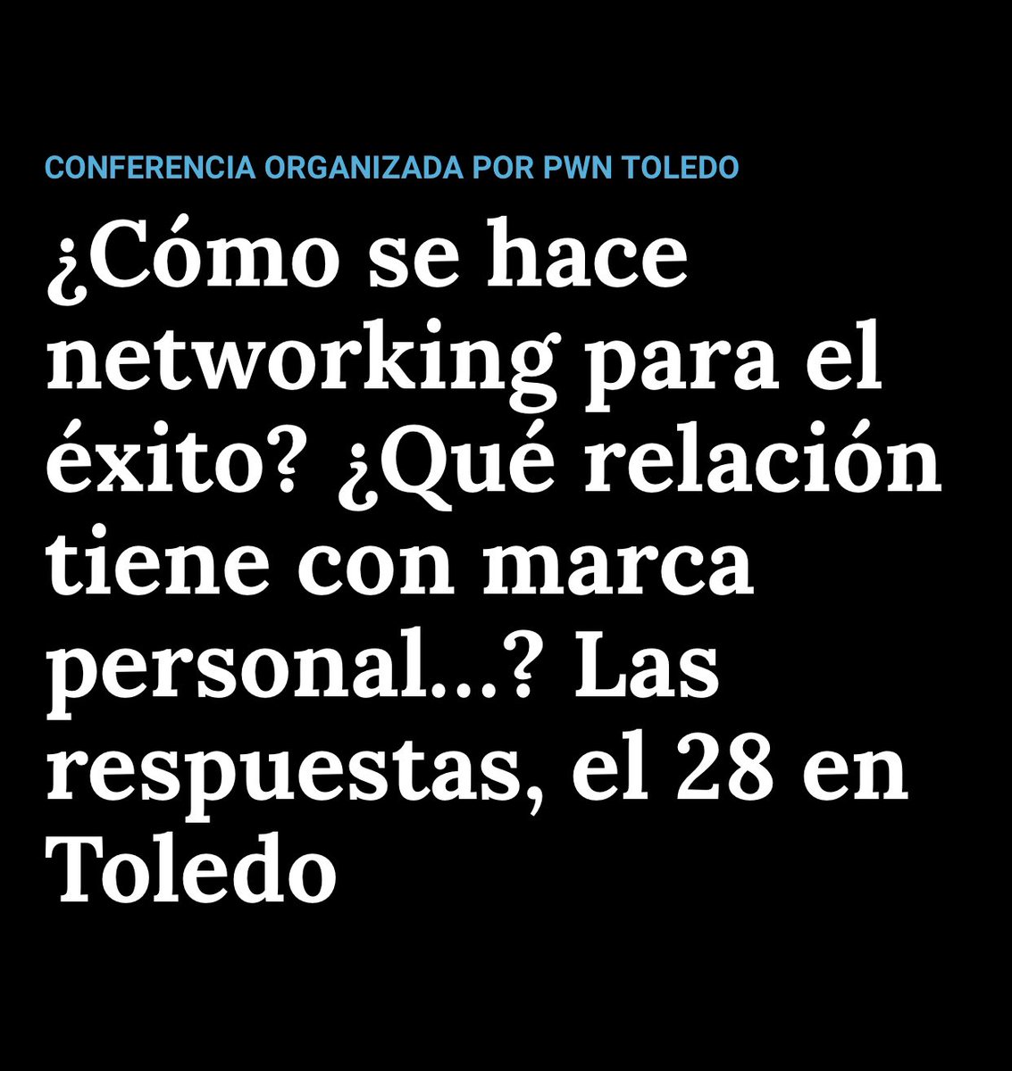 Este jueves 28 a 19:00 tenemos una cita en #Toledo gracias a <a href="/PwnToledo/">PWN Toledo</a> Conferencia #Networking en la <a href="/uclm_es/">Universidad de Castilla-La Mancha</a> encastillalamancha.es/castilla-la-ma… vía <a href="/Enclmdiario/">encastillalamancha</a> #mujeres #marcapersonal