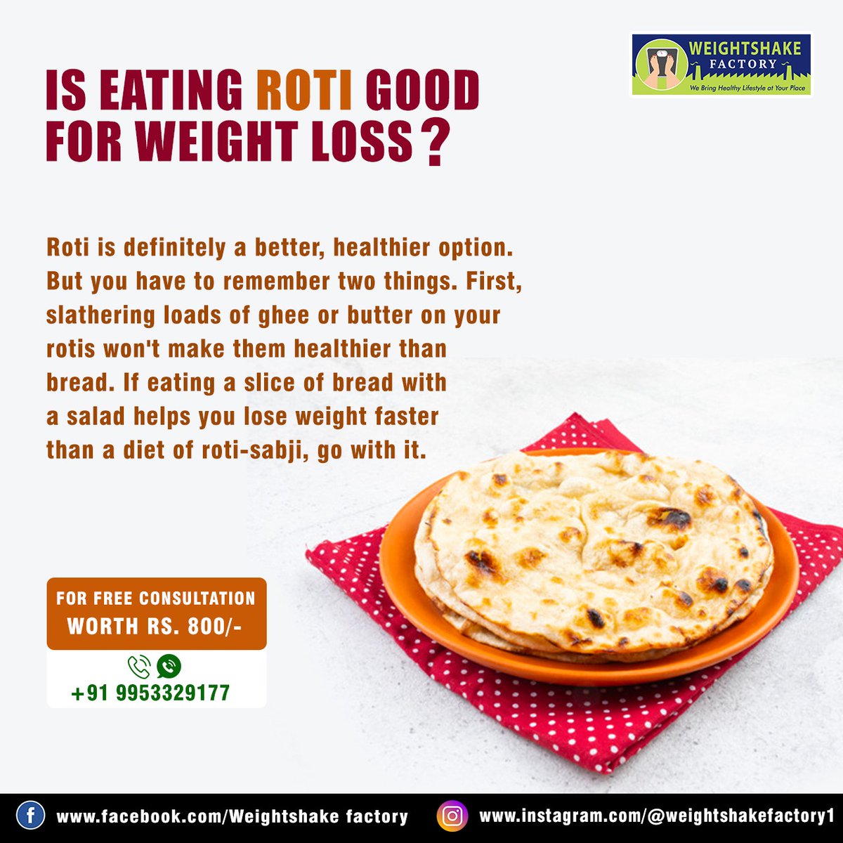 Weightshake Factory Sur Twitter Is Eating Roti Good For Weight Loss For Your Instant Weight Loss Diet Plan Customized Diet Plan Call Whatsapp Us 919953329177 For Diet Plan Inquiry Email Us Support Weightshakefactory Com