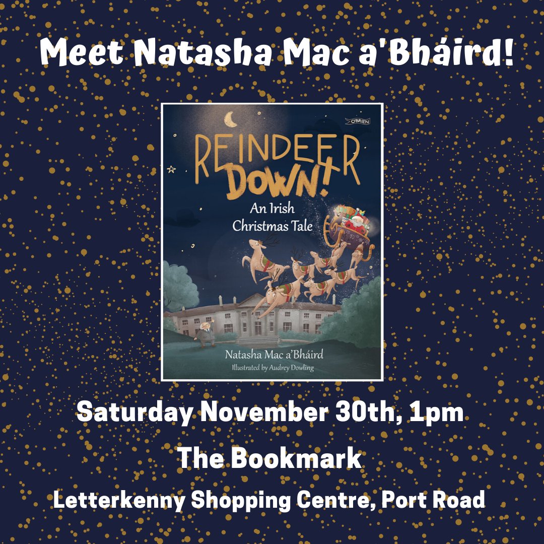 Get in the Christmas spirit this Saturday with <a href="/daughterofbard/">Natasha Mac a'Bháird</a> who will be signing copies of Reindeer Down! in The Bookmark, Letterkenny.

Stop by on Saturday at 1pm to say hi 👋
