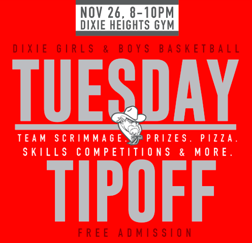 DHGirlsBBall's tweet photo. Join us tomorrow for Tuesday Tipoff on Nov 26, 8:00-10:00PM (no school the next day!) at Dixie gym. Girls &amp; Boys skills competitions, fan races, scrimmage, prizes and more! Free admission. @DH_Basketball @DixieHeightsHS https://t.co/kWYDwAAW5d