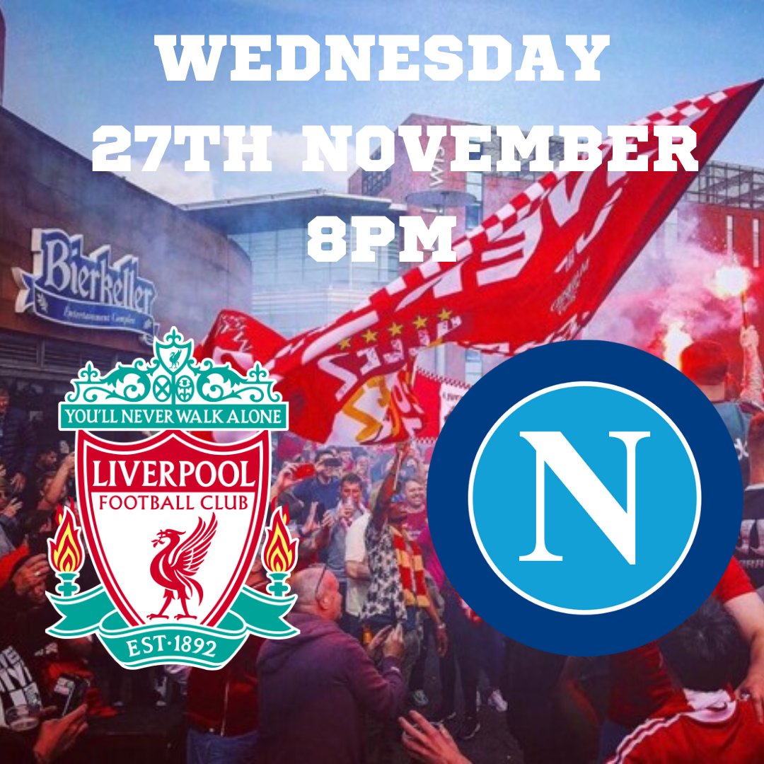 Get ready for the Champions League...

Liverpool V Napoli 

Showing LIVE this Wednesday at 8PM

Email liverpoolbookings@thebierkeller.co.uk or call 0151 708 7354 to book your match day seat now ⚽️🏆

#bierkeller #liverpool #offers #football #champions