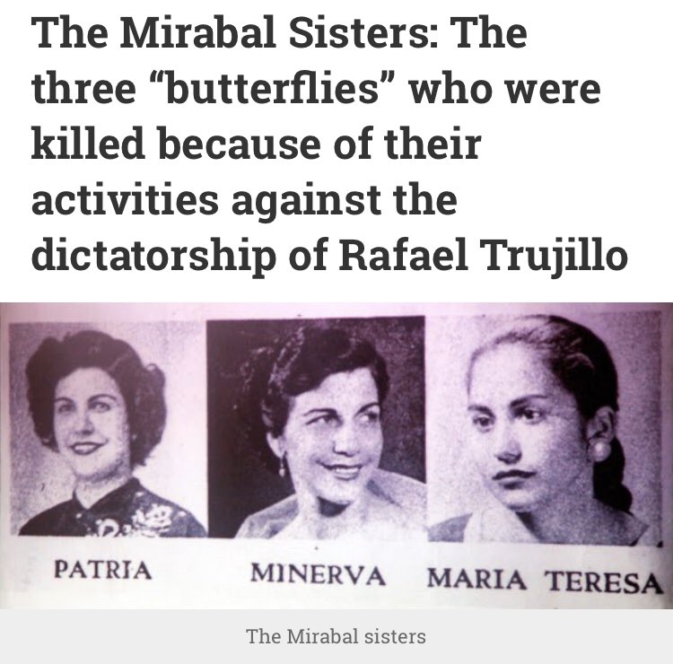 HERstory on the rocks on Twitter: "Today in HERstory- On 11/25/1960 the 3 Mirabal sisters were assassinated for their activism in Dominican Republic. In 1999 this day was designated as International Day