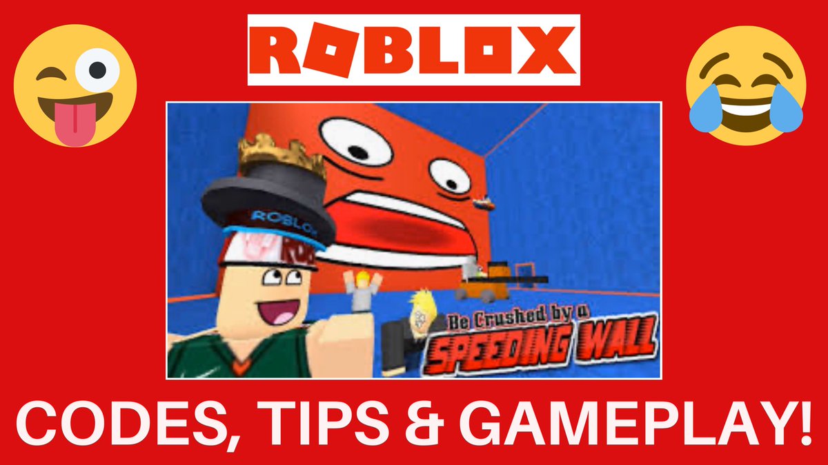 Becrushedbyaspeedingwall Hashtag On Twitter - roblox don t be crushed by a speeding wall codes