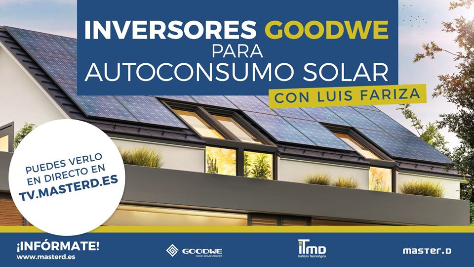 MasterDGrupo's tweet photo. 📆¡Este jueves te esperamos! 
MasterClass de #Autoconsumo #Solar impartida por Luis Fariza de @GoodWePower
¡Puedes ver el evento en directo en nuestra TV! 📺  https://t.co/XqAoaPj0HQ #renovables #formación https://t.co/BtqLppeClK