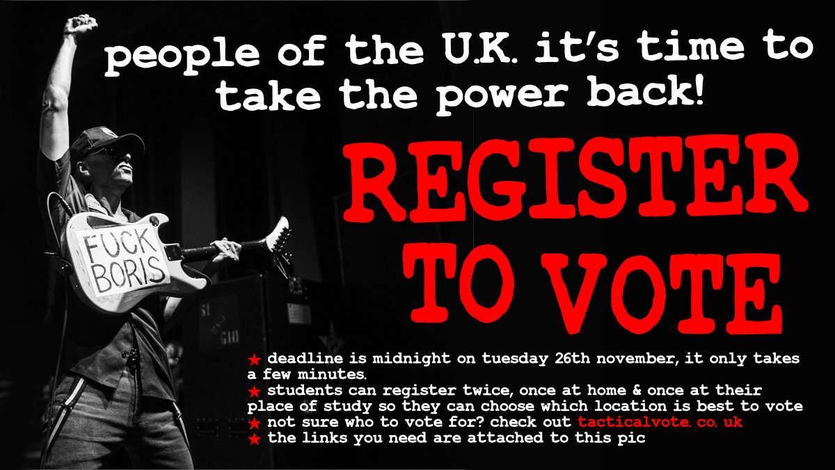 UK🇬🇧: Make sure you #RegisterToVote by 23:59 on Tuesday 26/11 so you can all #TakeThePowerBack!

✅REGISTER: gov.uk/register-to-vo…
✅STUDENTS: studentvoter.info
✅BYE BYE BORIS: tacticalvote.co.uk
✅HELP &amp; INFO: <a href="/TheProgAlliance/">The Progressive Alliance 🟥🟩🟧</a>

#GE2019 #WhatBetterTimeThanNow Pls RT