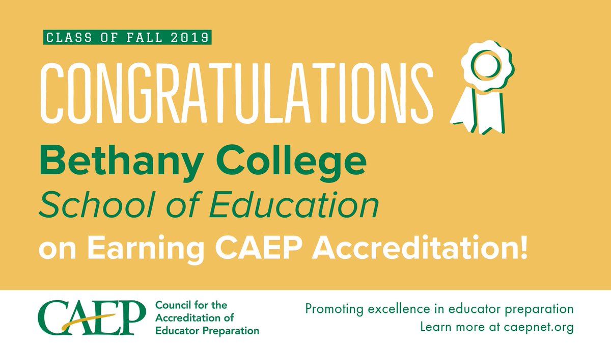 caepupdates's tweet image. Congratulations to @Bethany_College for promoting excellence in #educatorprep!