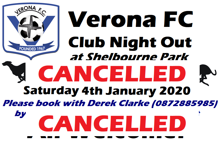 "Verona FC have officially cancelled their plans to have a club night out at Shelbourne Park" facebook.com/photo.php?fbid… Thank you <a href="/VeronaFCDublin/">Verona FC</a> 👍👏