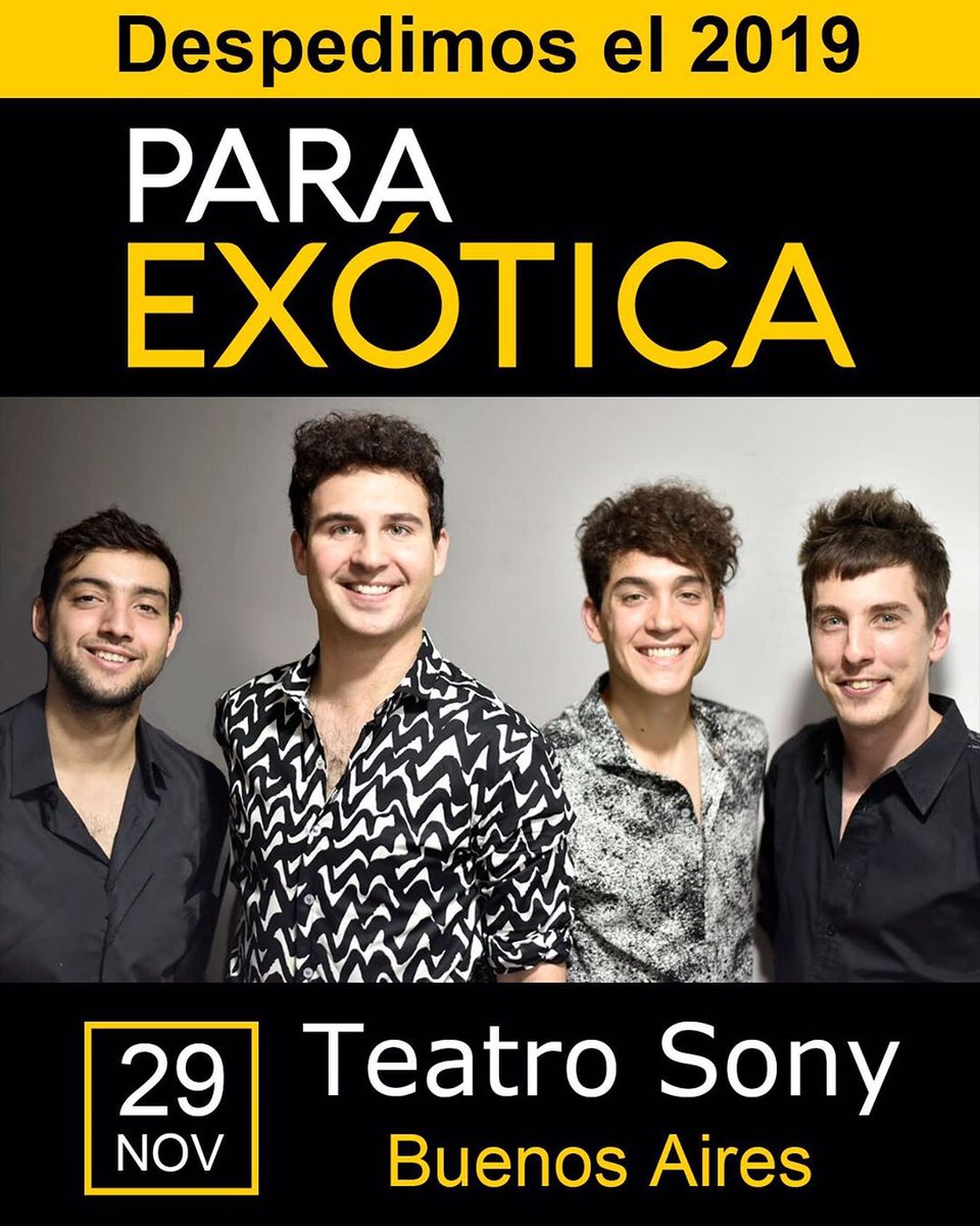 TeatroSonyBA's tweet photo. En la recta final: ¡este viernes @paraexotica cierra su ciclo anual en el Teatro Sony! Nuevas y viejas canciones de la banda de Campana van a estar sonando en una noche muy especial 🎉

¡Último llamado para comprar tus anticipadas por @tuentrada!
🔜 https://t.co/XViSTPKx3e https://t.co/uPnmeXw3JN