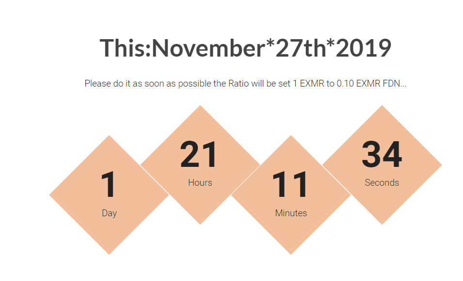 exmrcoin's tweet photo. Hello dear community, the ratio will be changed this Wednesday, November 27, 12:PM NY. USA time and will be the following: 1 EXMR: 0.10 EXMR FDN.⚟ Please make the current change of 1 EXMR: 0.25 EXMR FDN.⚟ before that date. #EXMRFDN #EXMR $EXMR https://t.co/3tdhVMk0Zj