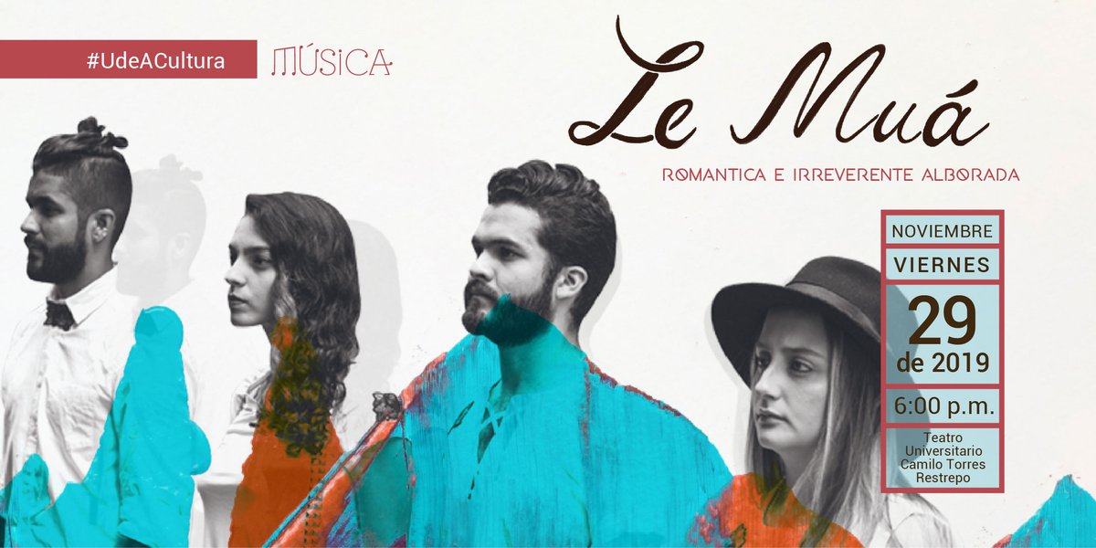 UdeA's tweet photo. 🎼🎺🎷🥁 ¿Estás listo para una romántica e irreverente alborada? ¡Acompaña a @Le_Mua en un maravilloso concierto con fusión de ritmos latinos, folclóricos y electrónicos!
¡Te esperamos! - #UdeACultura
+ Info: https://t.co/v7FiYKIVoj https://t.co/Nkg53JEcch