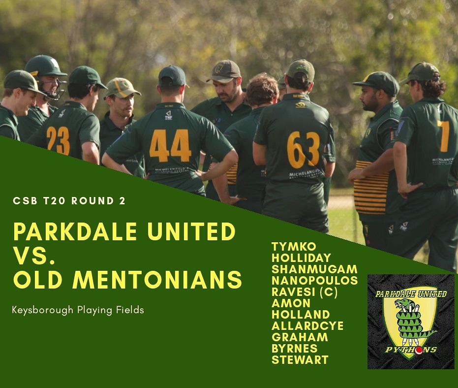 *** SELECTED SIDE FOR TONIGHT'S T20 ***

Tymko
Holliday
Nanopoulos
Ravesi (C)
Shanmugam
Amon
Holland
Stewart
Graham
Allardyce
Byrnes

Match starts at 5:15pm at Keysborough Playing Fields