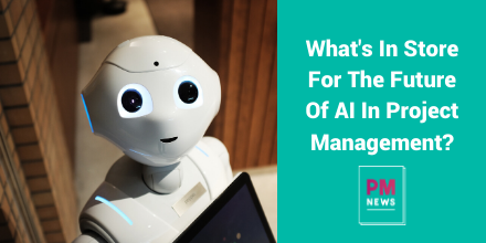 PMNews__'s tweet photo. Read it on Project Manager News! https://t.co/NF8WuTruz5
#AI #ProjectManagementNews #ProjectManagementTrends #projectmanagement @ForecastHQ https://t.co/O95ZloBRpE