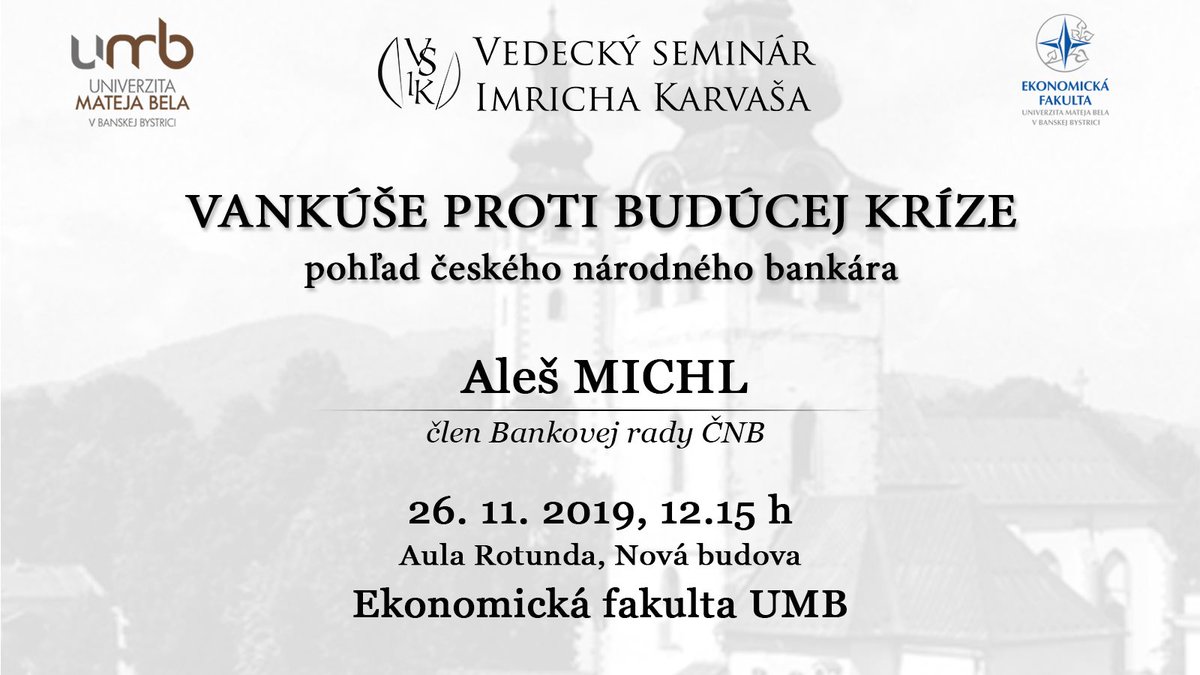 Už zajtra! <a href="/MICHLiq_/">Aleš Michl</a> z <a href="/CNB_cz/">Česká národní banka</a>  na <a href="/ef_umb/">Ekonomická fakulta UMB</a> ! Sledujte priamy prenos na @Facebook, <a href="/YouTube/">YouTube</a> , <a href="/instagram/">Instagram</a>  a možno aj @PeriscopeCo  ;) #vsik #efumb #cnb #