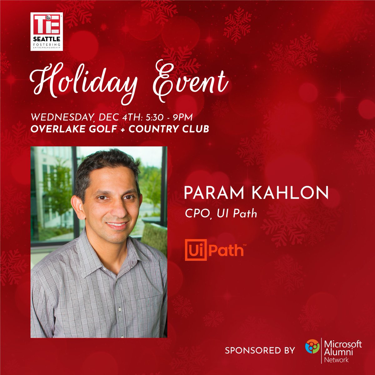SeattleTiE's tweet image. Join us for the holiday event | Dec 4 for dinner with #Seattleunicorns! 
We are thrilled to have Param Kahlon, Chief Product Officer at UiPath. 

Reserve your spot - hub.tie.org/e/holidayevent…
sponsored by #MicrosoftAlumniNetwork

#entrepreneurship #founders #leaders #Holidayevent19