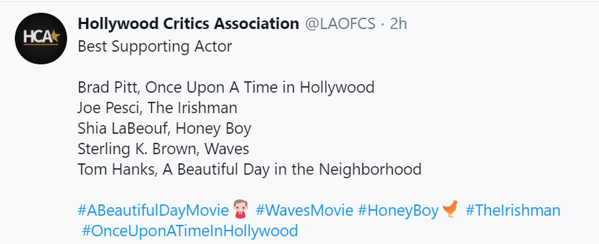 FYC_Oscar's tweet photo. #HollywoodCriticsAssociation
Los nominados a #MejorActorSecundario
Brad Pitt #OnceUponATimeInHollywood 
Joe Pesci #TheIrishman
Shia LaBeouf #HoneyBoy 
Sterling K. Brown #Waves
Tom Hanks #ABeautifulDayInTheNeighborhood 

#HCA #LAOFCS #FYC #Oscars https://t.co/xxf0iO7aj4