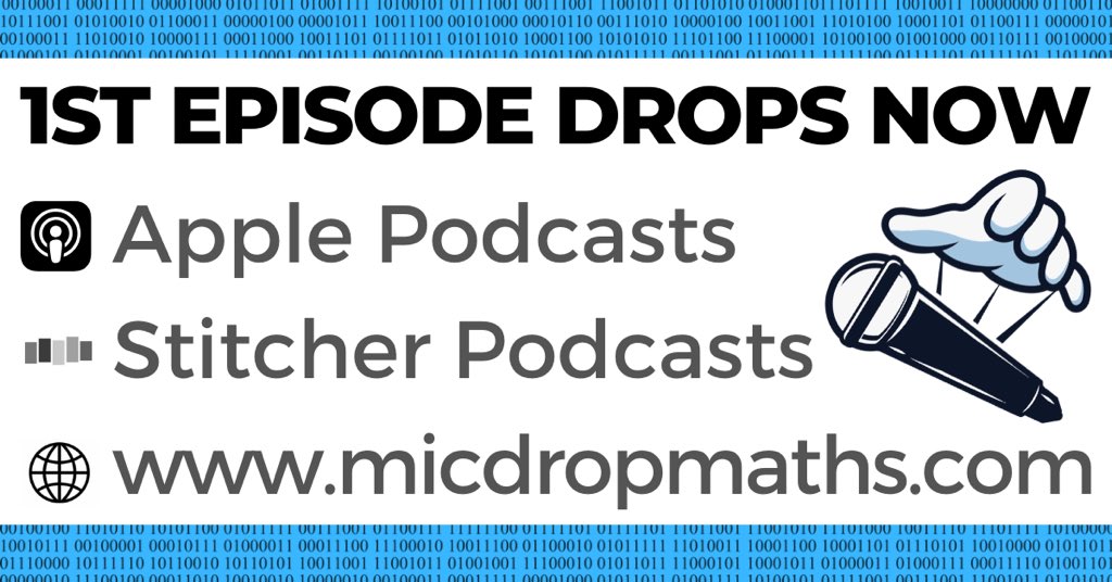 MicDropMaths's tweet photo. The MIC DROPS now! 🎤 The 1st episode of #micdropmaths podcast is live! Listen on Apple or Stitcher Podcasts, or https://t.co/RodZlNkejZ RT to share the podcast with all the 4th-6th graders in your life. Let's get students everywhere excited about mathematics! #iteachmath https://t.co/JlFH6GMis4