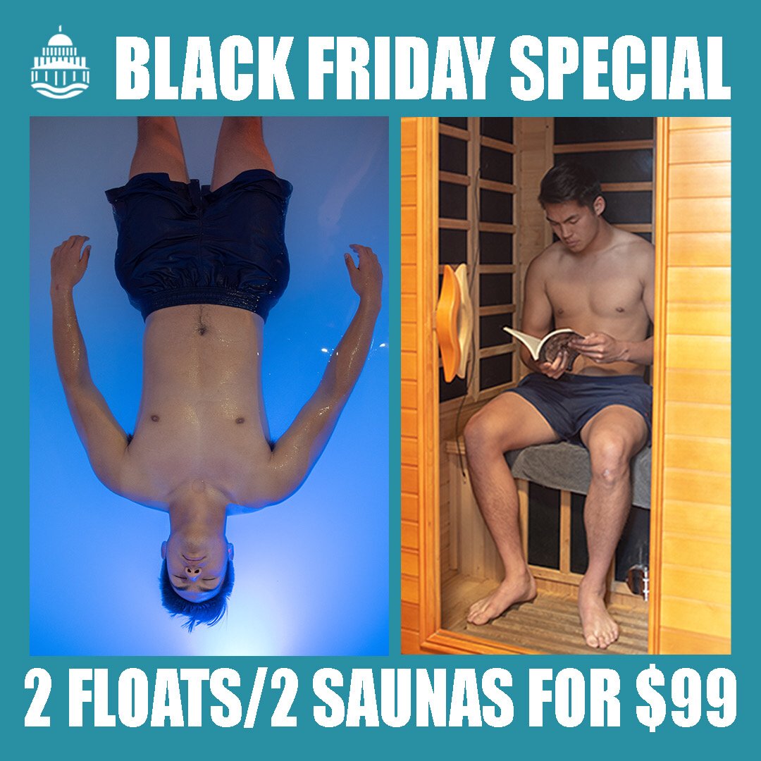 This #BlackFriday give the gift of self care to someone you love and show yourself some love too!!

This float and sauna package is $99 on Black Friday ONLY!

#SelfCare for two! 
CapitolFloats.com #RecognizeYourPotential