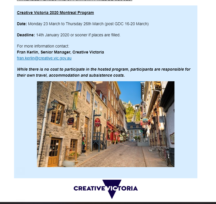 Are you heading to GDC 2020? Join Creative Victoria on a mission to Montreal immediately after the conference to check out the local game development scene and build your international networks. 

The program has extremely limited capacity, so get in quick if you're interested!