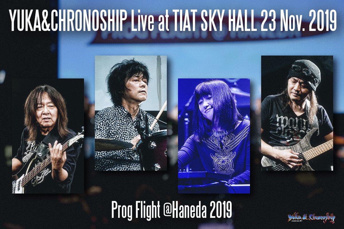 Yuka Chronoship Official Yuka Chronoship Live 23 Nov 19 Prog Flight 19 T Co Fwziufbtx6
