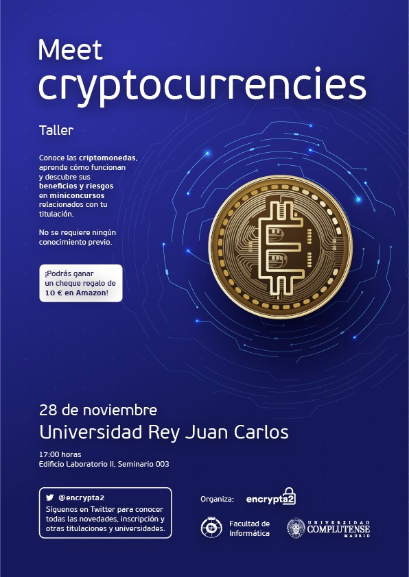 encrypta2's tweet image. ¡No te pierdas nuestro taller #MeetCryptocurrencies este jueves en la @URJC #Móstoles! Conocerás la importancia de las criptomonedas y podrás simular la evolución una 💰💹