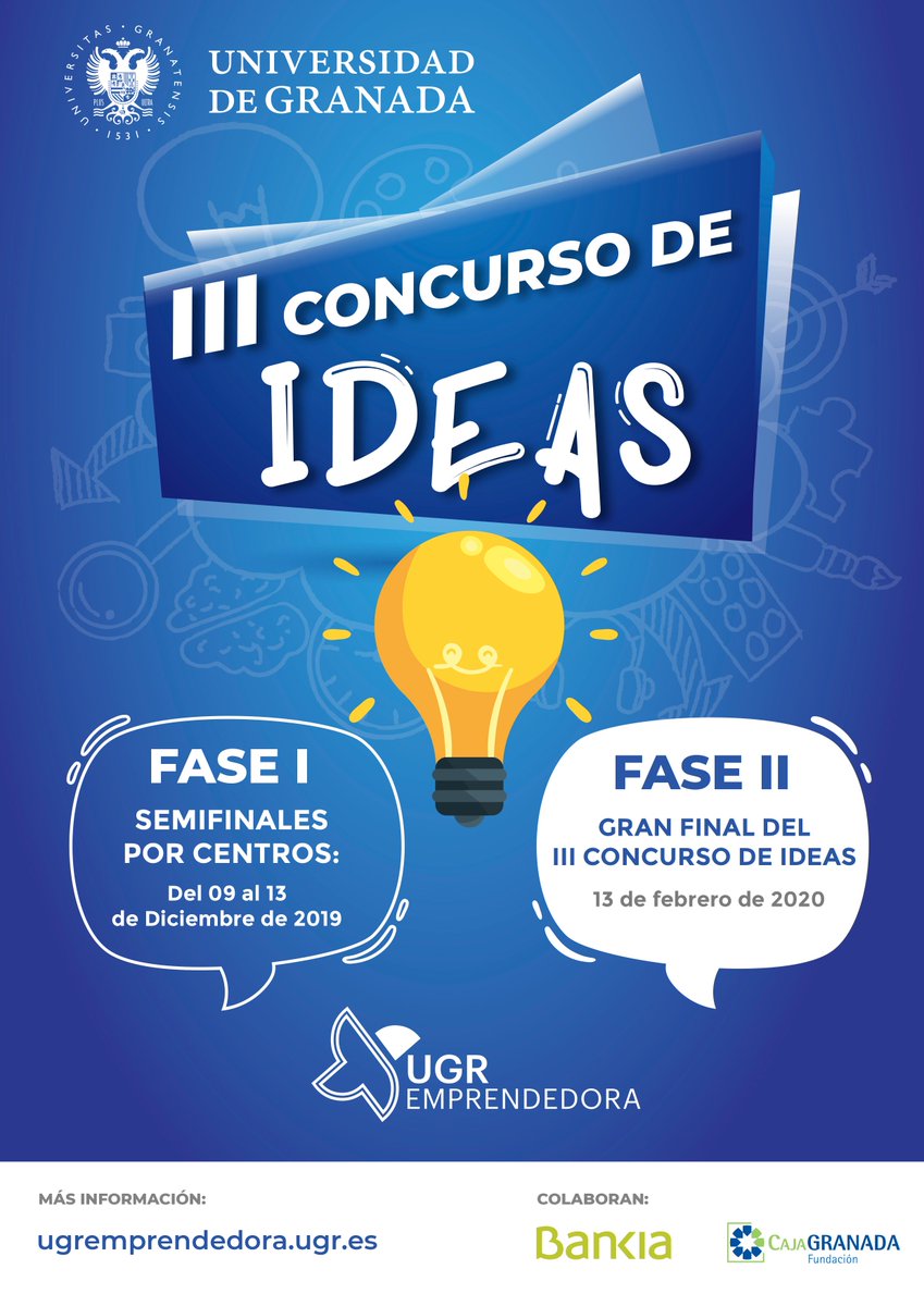 UGRemprendedora's tweet photo. 🔔 #Emprendedores os recordamos que aún estáis a tiempo para participar en el #III Concurso de Ideas de @UGRemprendedora.  
⚠️ Tenéis hasta el 5 de diciembre para inscribiros en la plataforma ‼️
👉 https://t.co/qqs9KzNRA8
🌐 @Bankia  @CajaGranadaOBS https://t.co/vSRCaBocL3