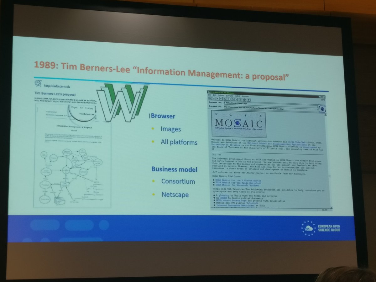 #EOSCsymposium <a href="/JFAbramatic/">Abramatic</a>  inspired us with the history of our collective intelligent -Mosaic by <a href="/timberners_lee/">Tim Berners-Lee</a> was the first minimal viable product, comment in 1989 was ' vague but exciting!'