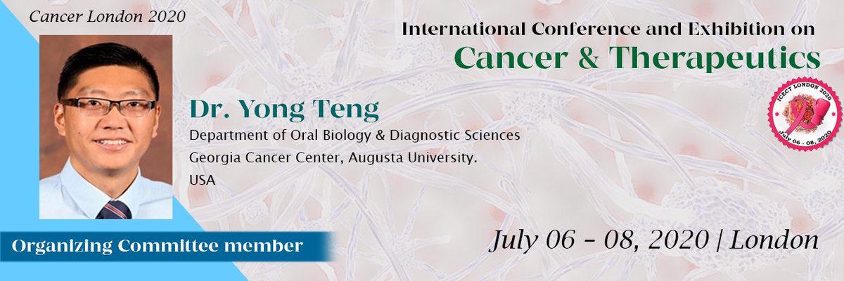 icect2021's tweet photo. Introducing our #organizingcommitteemember Dr. Yong tong for “International Conference and Exhibition on Cancer &amp; Therapeutics" Come and join our team in London on July 6 - 8, 2020. https://t.co/5qbKn0qlCm