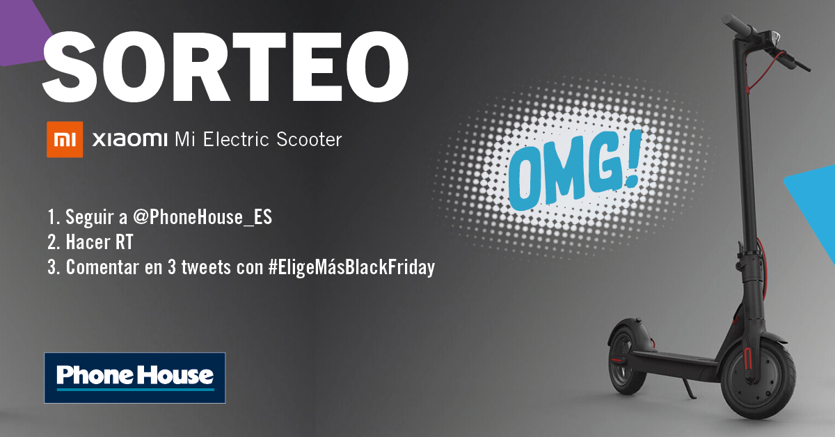 PhoneHouse_Es's tweet photo. ¡Nuevo #SORTEO! ✨✨✨

Para ganar un XIAOMI MI SCOOTER 🛴:

1⃣Sigue a @PhoneHouse_Es 
2⃣RT
3⃣Di en 3 tweets con #EligeMásBlackFriday qué te gustaría comprar en nuestro BLACK FRIDAY 🛍️

¡Mucha SUERTE y al lío! 🤞

BASES: https://t.co/OT2Cb62ulq https://t.co/v6LblZUrHm