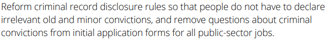 I've been taking a closer look at the Conservative, Labour and Lib Dem manifestos. A few examples of some manifesto commitments that are unlikely to get much coverage.Only the Lib Dems are proposing to reform the criminal records disclosure system.