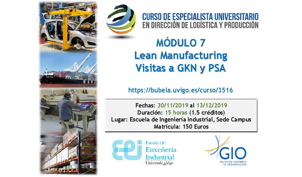 Módulo 7 Lean Manufacturing.
¡Con visitas a GKN y a PSA!
¡últimos días!-> lnkd.in/g3wncrB
