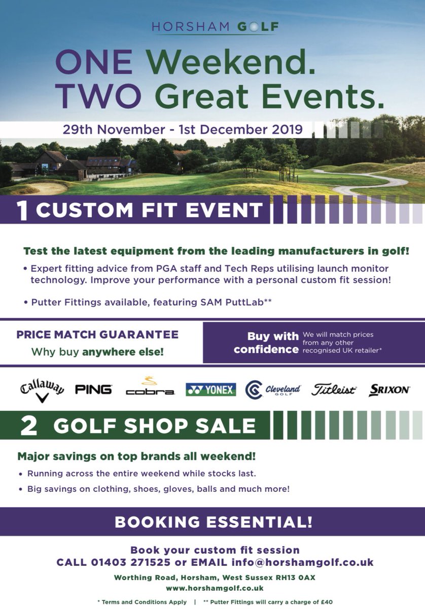 ONE Weekend. TWO Great Events. This week from Friday 29th November - Sunday 1st December it’s our major Custom Fit Event and Golf Shop Sale! Unbiased, expert advice &amp; big savings in store! #Golf #GolfSale #HorshamGolf #Crawley #CustomFit #PlayBetterGolf #BlackFridaySale #Sussex