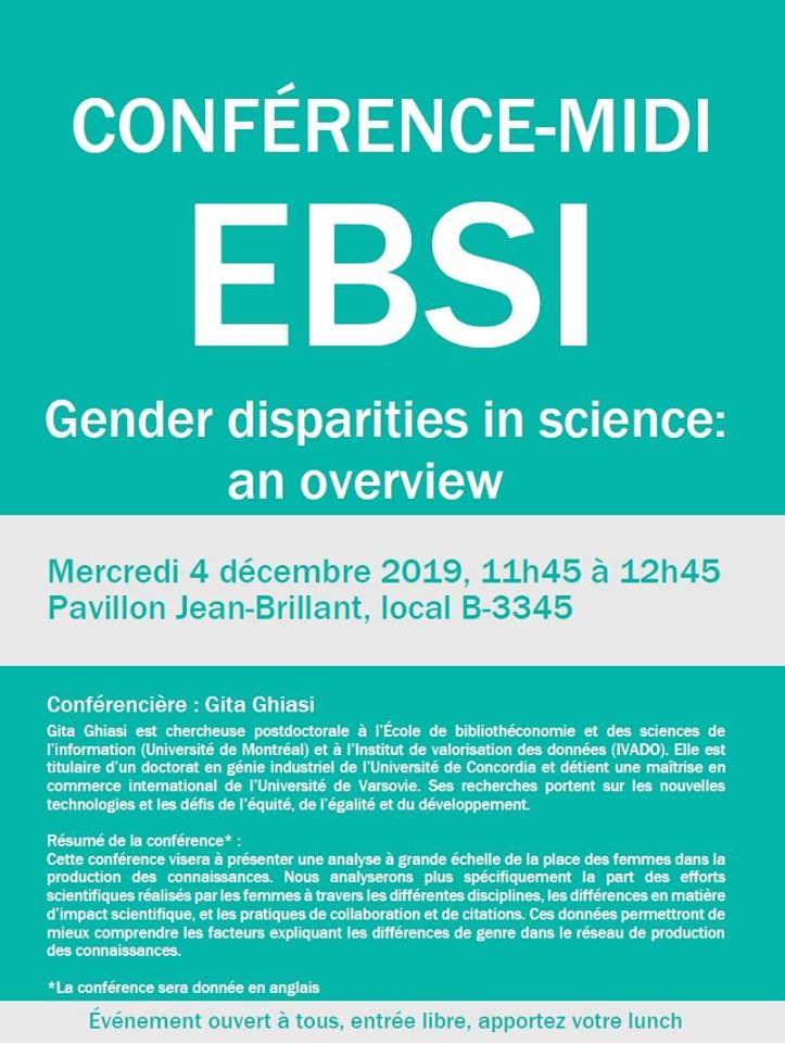 EBSI_umontreal's tweet photo. Prochaine conférence midi à l'EBSI:
Gender disparities in science: an overview par Gita Ghiasi, chercheuse post-doctorale à l'EBSI
Mercredi 4 décembre 2019
11h45-12h45, Pavillon Jean-Brillant, local B-3345
https://t.co/N92CHvrUOb https://t.co/4WfZ7zFSNb