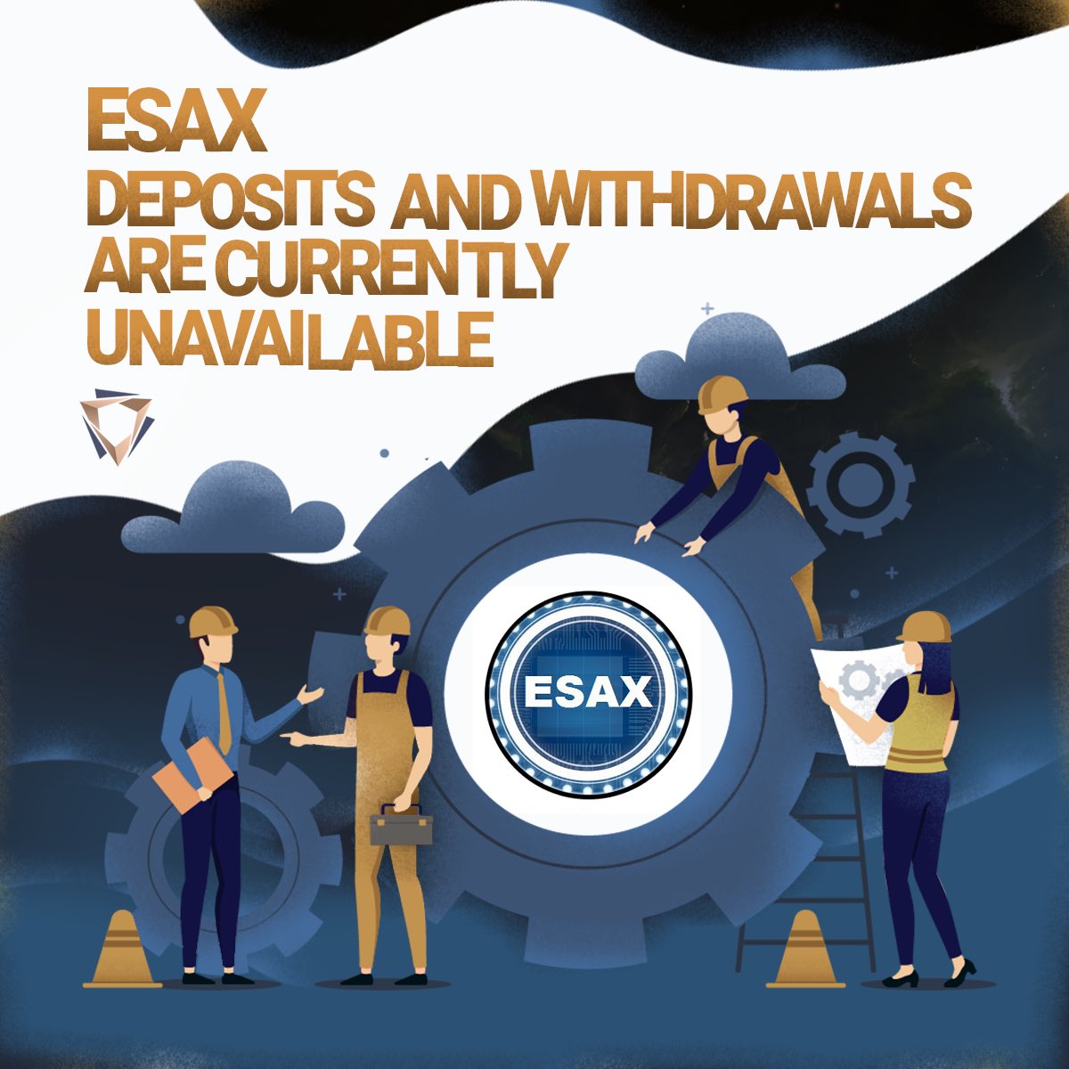 Dear users!🚨

ESAX deposits and withdrawals will be temporarily closed due to the change of a smart contract 🚫

But may this not affect your profits. 

Have a good trading!