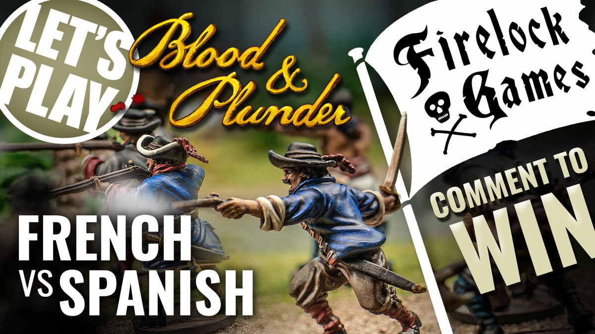 ontabletop's tweet photo. Come and join us for the first of a series of Let's Plays from @FirelockGames for #FirelockGamesWeek - this time around we're playing Blood &amp; Plunder with the French VS Spanish! https://t.co/lyD81Y47Vt - Comment To Win! #OTT #OnTableTop https://t.co/bm8sUGIiLi