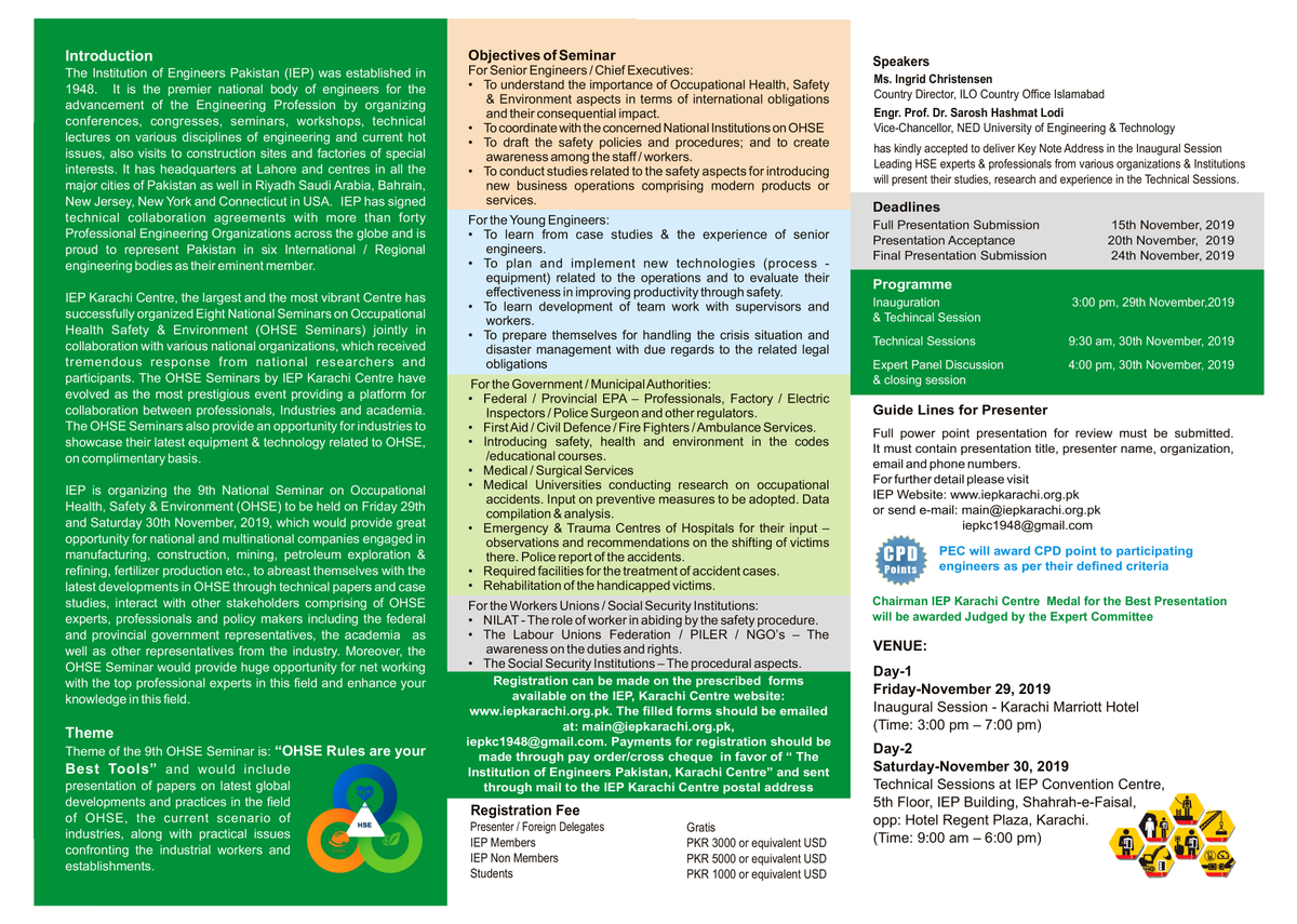 IEPKOfficial's tweet photo. Join us for 9th National Seminar on "Occupational Health, Safety &amp; Environment" from 29th &amp; 30th November 2019, Karachi.

For Registration &amp; further information please contact : +92 311 227 7721

#InstitutionofEngineersPakistan #IEP #Seminar #NationalSeminar #OHSE https://t.co/n6p491VwXR