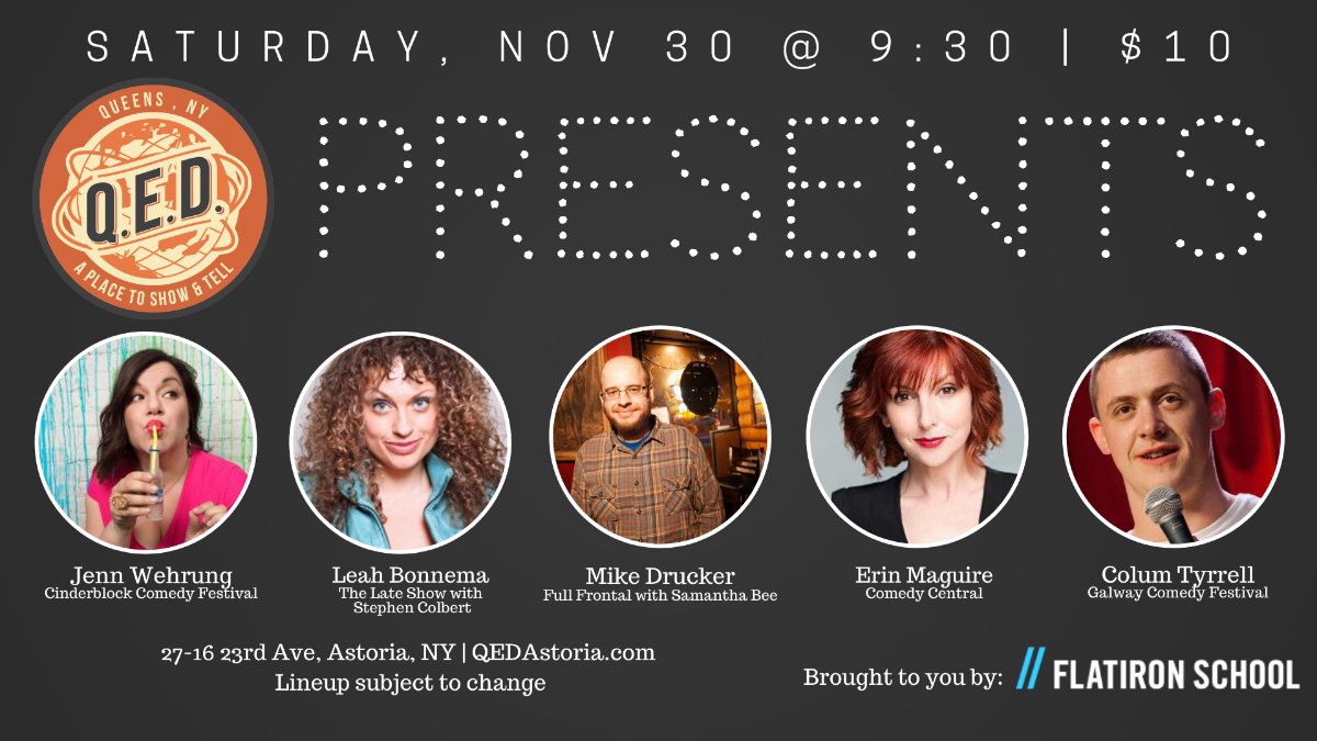 QEDAstoria's tweet image. QED Presents ft. Mike Drucker, Crushing It 1-Year Anniversary, My First Time w/ Angela Cobb, QED Holiday Bazaar for Small Business Saturday, and more! - mailchi.mp/7b909d113c10/s…
