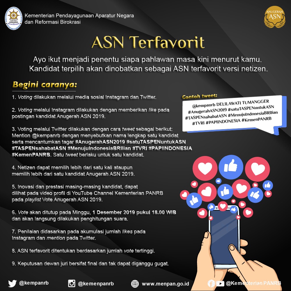 kempanrb's tweet photo. Kalian juga bisa voting lewat twitter dg cara:
Mention @kempanrb dg menyebutkan nama lengkap 1 kandidat
serta mencantumkan tagar #AnugerahASN2019 #satuTASPENuntukASN
#TASPENsahabatASN #MenujuIndonesiaBRIlian #TVRI #PAPIINDONESIA
#KemenPANRB
__
Untuk jelasnya, simak gambar ini ya~ https://t.co/zGL28Mw9Sj