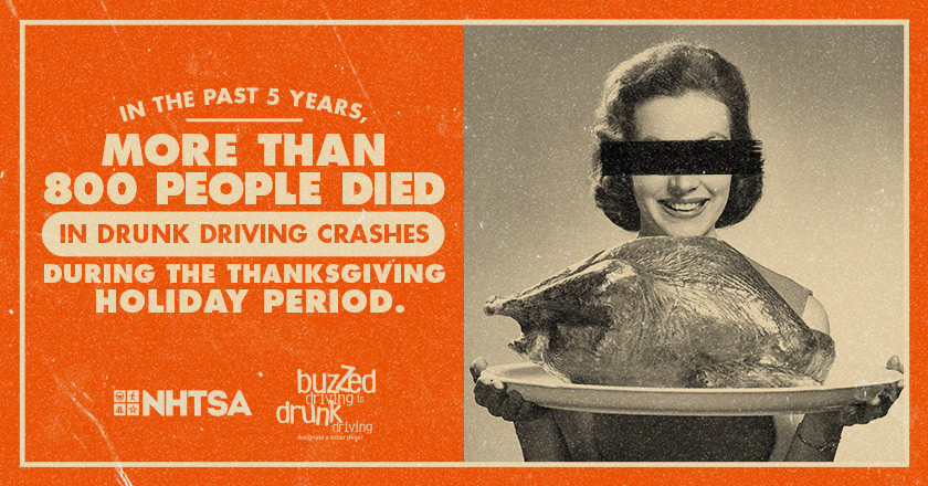 Things we’re thankful for: turkey, family, friends, and... arriving safely. Always celebrate safely by arranging a sober ride home. #BuzzedDriving is drunk driving.