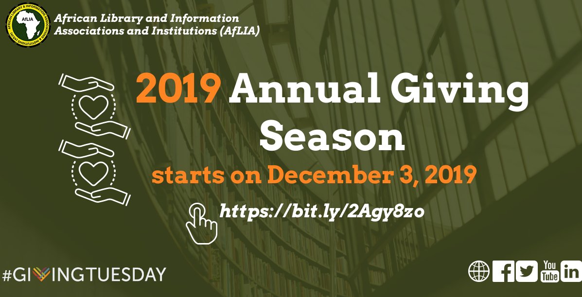 AfLIACon's tweet photo. In a week’s time, on 3rd December, please join #AfLIA as we kick-off the Annual Giving Season 2019 to enable libraries to contribute towards “the Africa we want!”
https://t.co/epmsvqDzbS
#GivingTuesday #supportAfLIA https://t.co/l5XaGYcjtS